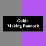 Guide Making Bannock